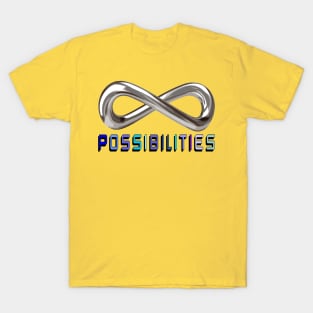 Infinite Possibilities T-Shirt